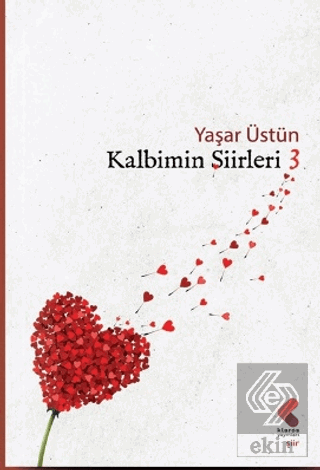 Kalbimin Şiirleri / 3