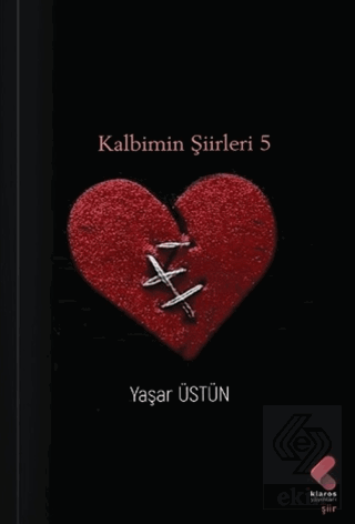 Kalbimin Şiirleri 5