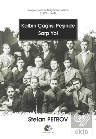 Kalbin Çağrısı Peşinde Sarp Yol