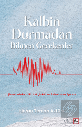 Kalbin Durmadan Bilmen Gerekenler