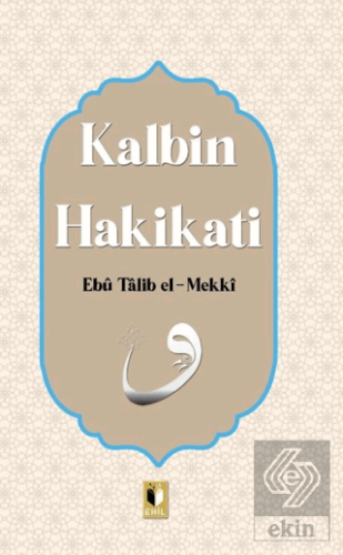 Kalbin Hakikati