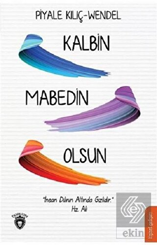 Kalbin Mabedin Olsun