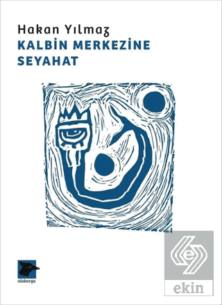 Kalbin Merkezine Seyahat