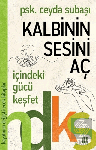 Kalbinin Sesini Aç