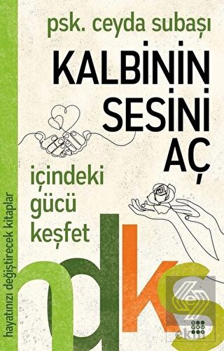 Kalbinin Sesini Aç