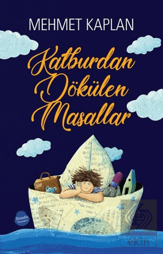 Kalburdan Dökülen Masallar