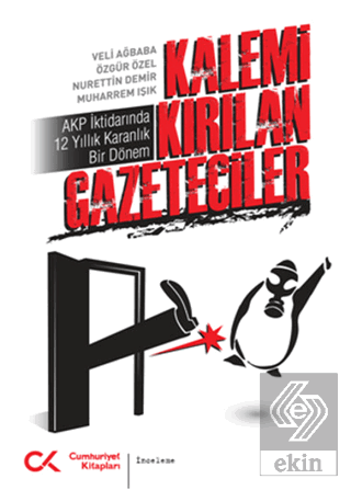 Kalemi Kırılan Gazeteciler