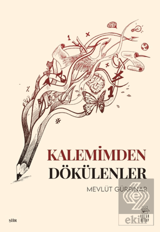 Kalemimden Dökülenler