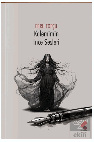 Kalemimin İnce Sesleri