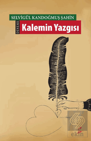 Kalemin Yazgısı