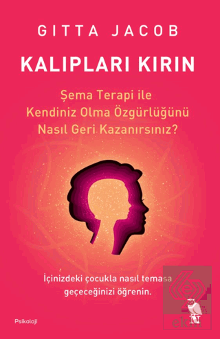 Kalıpları Kırın