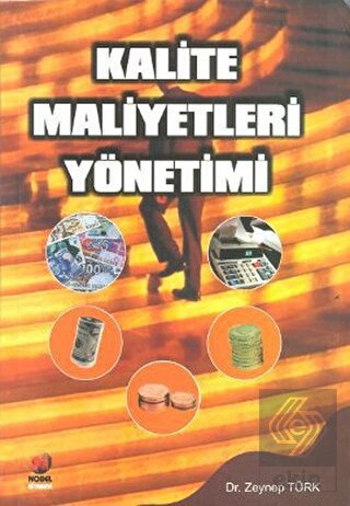 Kalite Maliyetleri Yönetimi