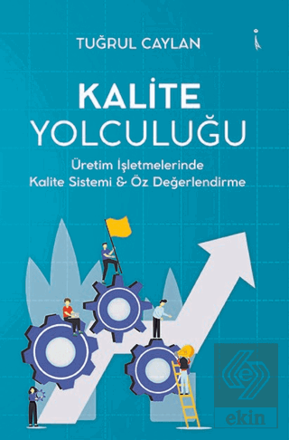 Kalite Yolculuğu