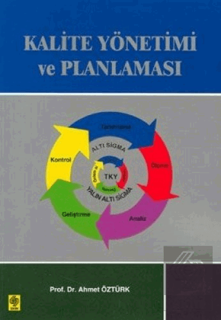 Kalite Yönetimi ve Planlaması Ahmet Öztürk