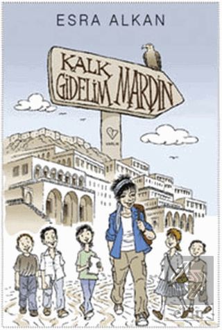 Kalk Gidelim - Mardin