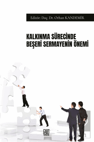 Kalkınma Sürecinde Beşeri Sermayenin Önemi