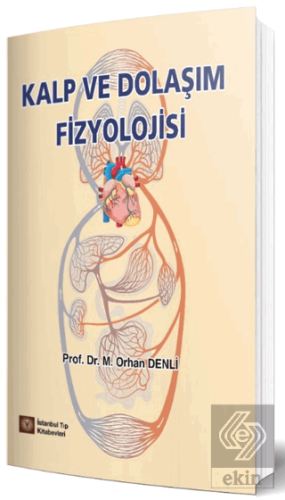 Kalp ve Dolaşım Fizyolojisi