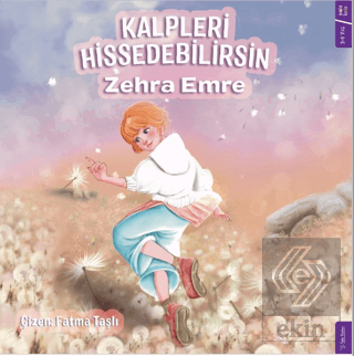 Kalpleri Hissedebilirsin