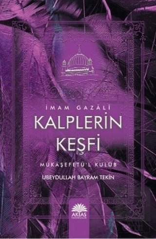 Kalplerin Keşfi İmam Gazali