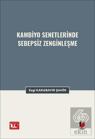 Kambiyo Senetlerinde Sebepsiz Zenginleşme