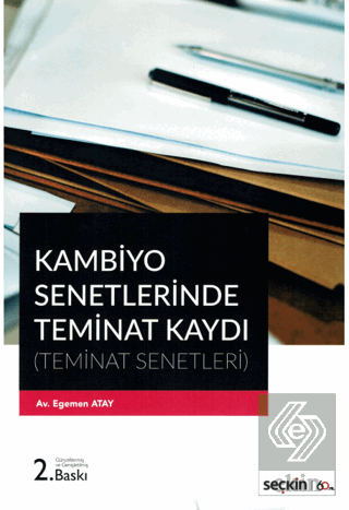 Kambiyo Senetlerinde Teminat Kaydı (Teminat Senetl