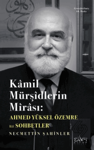 Kamil Mürşidlerin Mirası