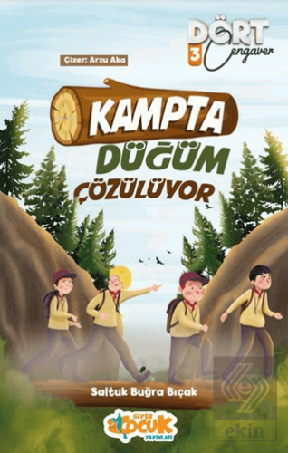 Kampta Düğüm Çözülüyor - Dört Cengaver 3