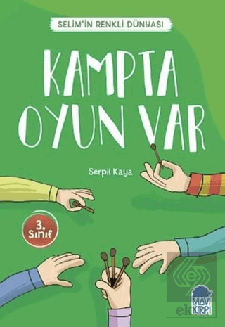 Kampta Oyun Var - Selim\'in Renkli Dünyası / 3. Sın