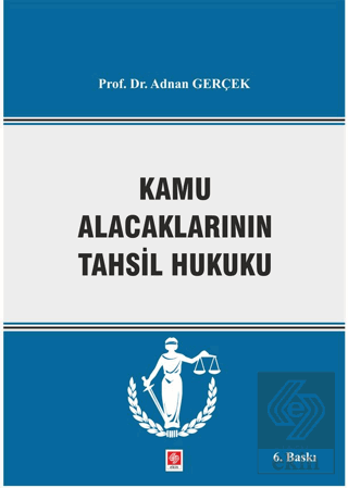 Kamu Alacaklarının Tahsil Hukuku Adnan Gerçek