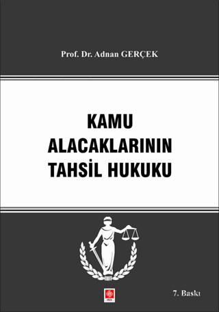 Kamu Alacaklarının Tahsil Hukuku Adnan Gerçek