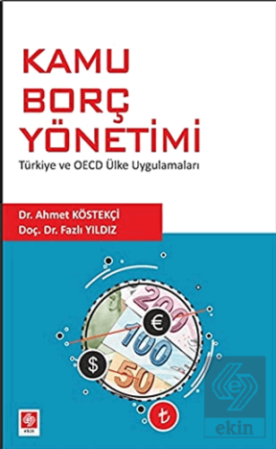 Kamu Borç Yönetimi Ahmet Köstekçi