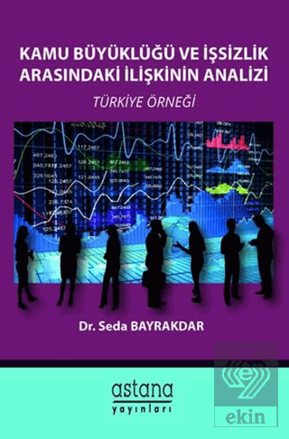 Kamu Büyüklüğü ve İşsizlik Arasındaki İlişkinin An