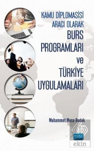 Kamu Diplomasisi Aracı Olarak Burs Programları ve