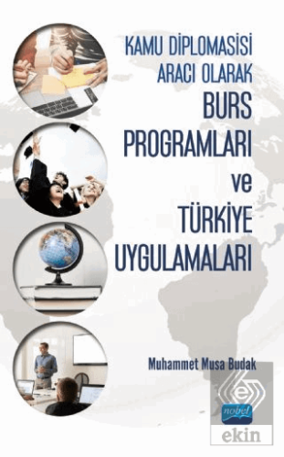 Kamu Diplomasisi Aracı Olarak Burs Programları ve