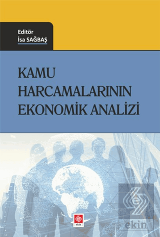 Kamu Harcamalarının Ekonomik Analizi İsa Sağbaş