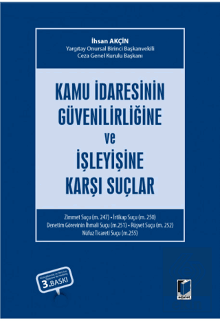 Kamu İdaresinin Güvenilirliğine ve İşleyişine Karş