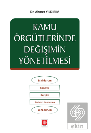 Kamu Örgütlerinde Değişimin Yönetilmesi