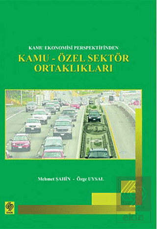 Kamu-Özel Sektör Ortaklıkları Mehmet Şahin