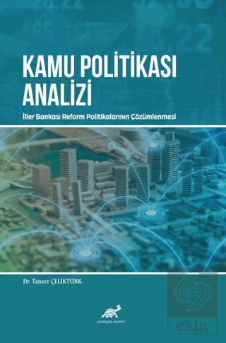 Kamu Politikası Analizi: İller Bankası Reform Poli