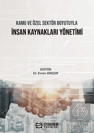 Kamu ve Özel Sektör Boyutuyla İnsan Kaynakları Yön