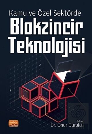 Kamu ve Özel Sektörde Blokzincir Teknolojisi