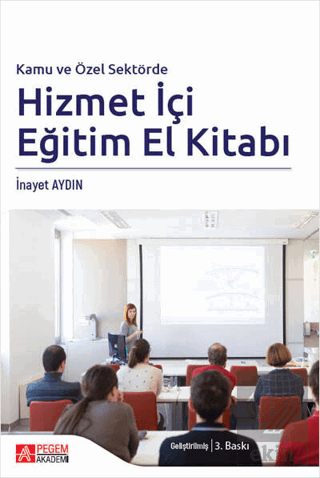 Kamu ve Özel Sektörde Hizmetiçi Eğitim El Kitabı