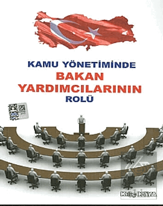 Kamu Yönetiminde Bakan Yardımcılarının Rolü