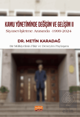 Kamu Yönetiminde Değişim Ve Gelişim I / Siyaset -