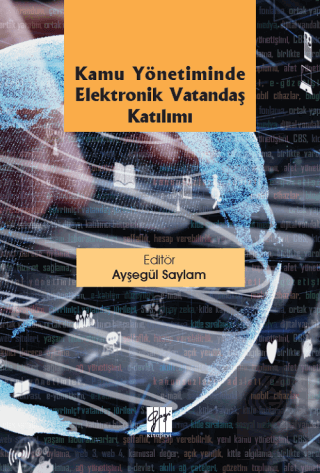 Kamu Yönetiminde Elektronik Vatandaş Katılımı