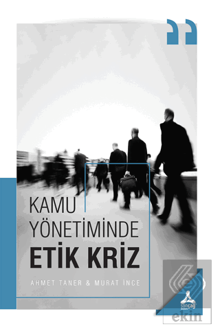 Kamu Yönetiminde Etik Kriz