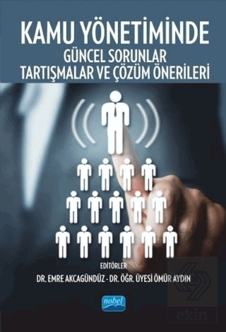 Kamu Yönetiminde Güncel Sorunlar Tartışmalar ve Çö