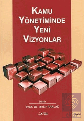 Kamu Yönetiminde Yeni Vizyonlar