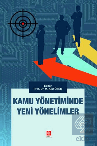 Kamu Yönetiminde Yeni Yönelimler Mehmet Akif Özer