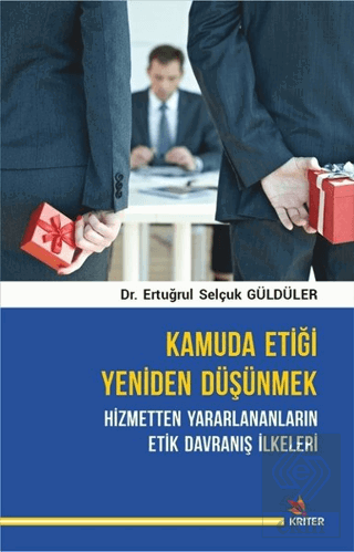 Kamuda Etiği Yeniden Düşünmek: Hizmetten Yararlana